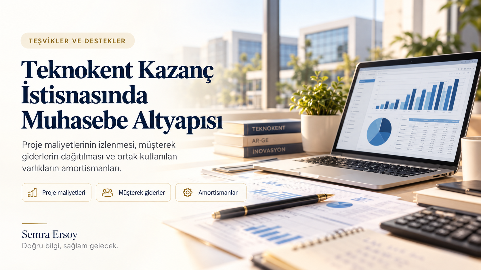 Teknokent Kazanç İstisnasında Muhasebe Altyapısı