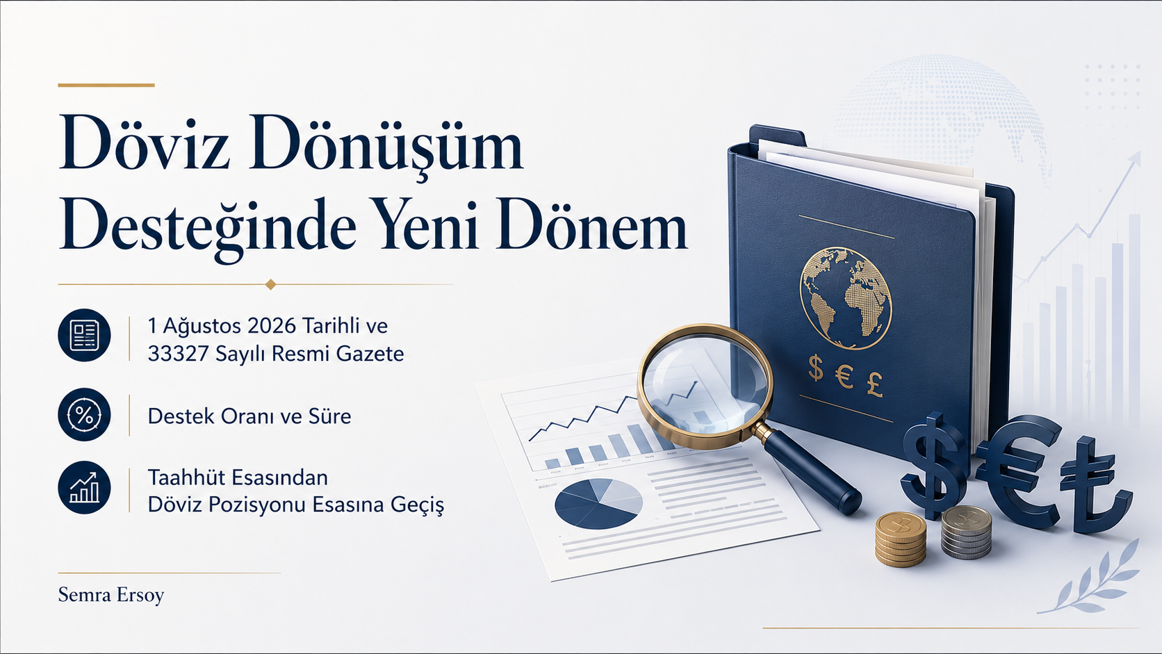 New Era in Foreign Currency Conversion Support: From Commitment-Based Rules to Foreign Currency Position Limits